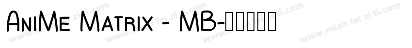 AniMe Matrix - MB字体转换